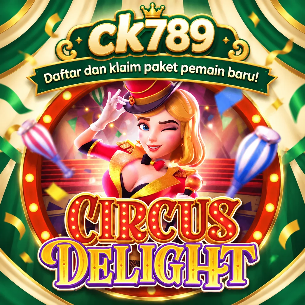 ck789 · Circus Delight